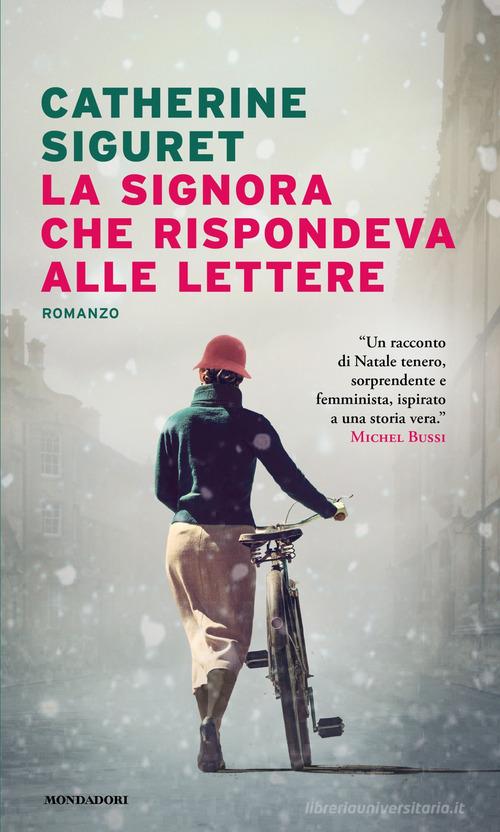Libro La signora che rispondeva alle lettere di Catherine Siguret Narrative di Mondadori