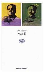 Mao II di Don DeLillo edito da Einaudi