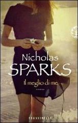 Il meglio di me di Nicholas Sparks edito da Frassinelli