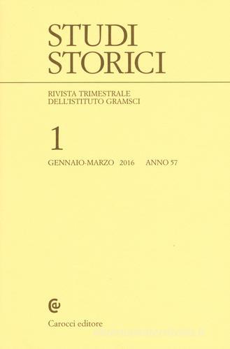 Studi storici (2016) vol.1 edito da Carocci