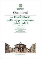 Quaderni dell'Osservatorio sulla rappresentanza dei cittadini 2007 vol.2 edito da Gangemi Editore