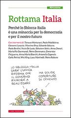 Rottama Italia. Perché lo Sblocca-Italia è una minaccia per la democrazia e per il nostro futuro edito da Altreconomia