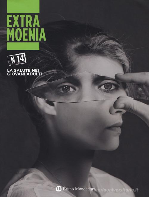 Extra moenia vol.14 edito da Mondadori Bruno