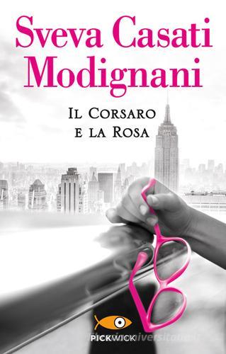 Il corsaro e la rosa di Sveva Casati Modignani edito da Sperling & Kupfer