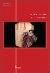 La scrittura e il teatro di Antonio Tedesco edito da Graus Edizioni