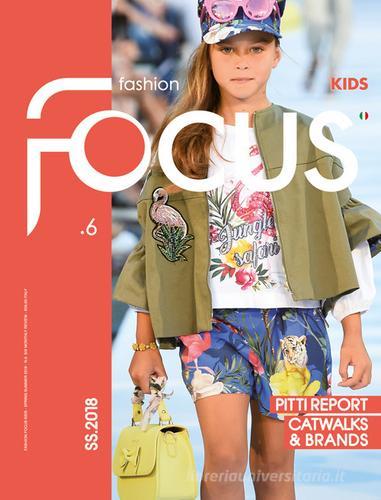 Fashion Focus. Kids. Ediz. multilingue vol.6 edito da Publishfor
