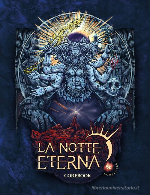 La notte eterna 5e. Core rulebook di Jason R. Forbus edito da Ali Ribelli Edizioni