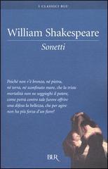 Sonetti di William Shakespeare edito da BUR Biblioteca Univ. Rizzoli