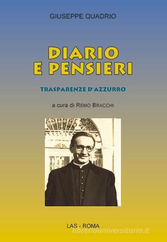 Diario e pensieri trasparenze d'azzurro di Giuseppe Quadrio edito da LAS