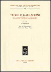 Teofilo Gallaccini. Selected writings and library edito da Olschki