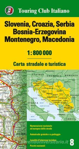 Slovenia, Croazia, Serbia, Bosnia Erzegovina, Montenegro, Macedonia 1:800.000. Carta stradale e turistica. Ediz. multilingue edito da Touring