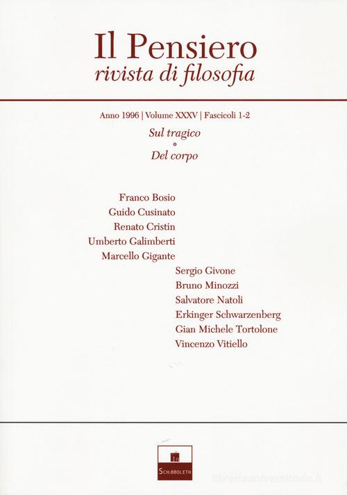 Il pensiero. Rivista di filosofia (1996) vol. 35 edito da Inschibboleth
