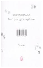 Non piangere coglione di Amedeo Romeo edito da Isbn Edizioni