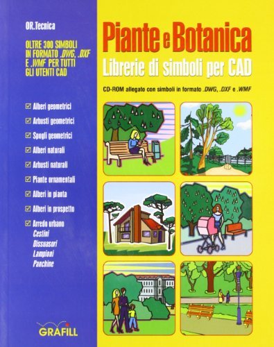 Piante e botanica. Librerie di simboli per CAD edito da Grafill