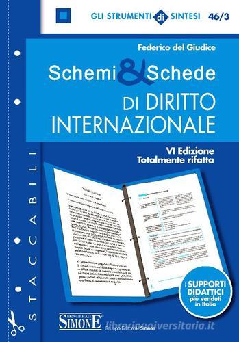 Schemi & schede di diritto internazionale di Federico Del Giudice edito da Edizioni Giuridiche Simone