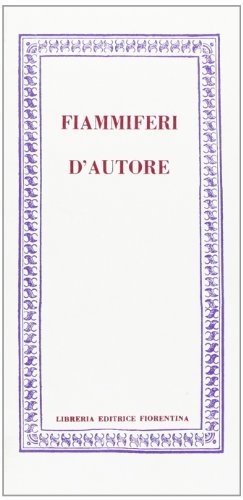 Fiammiferi d'autore edito da Libreria Editrice Fiorentina