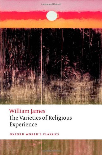 The varieties of religious experience di William James edito da Oxford University Press