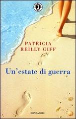 Un' estate di guerra di Reilly Giff Patricia edito da Mondadori