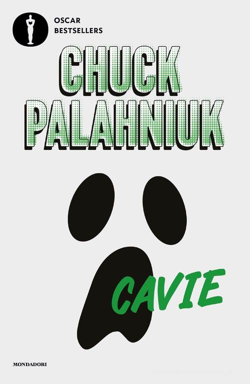 Cavie di Chuck Palahniuk edito da Mondadori