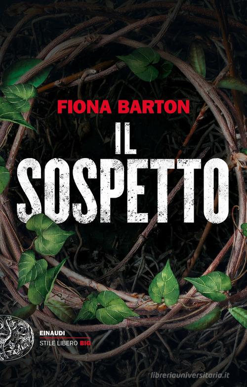 Il sospetto di Fiona Barton edito da Einaudi