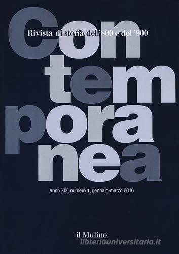 Contemporanea (2016) vol.1 edito da Il Mulino