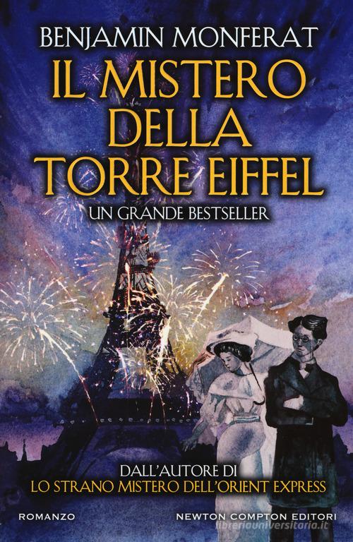 Il mistero della torre Eiffel di Benjamin Monferat edito da Newton Compton Editori