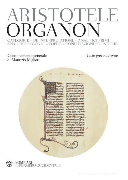 Organon. Testo greco a fronte di Aristotele edito da Bompiani