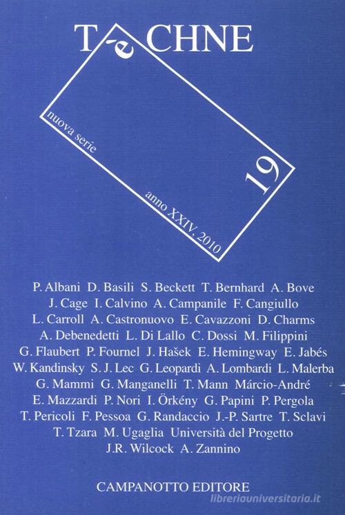 Techne (2010) vol.19 edito da Campanotto