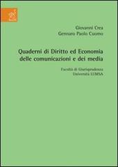 Quaderni di diritto ed economia delle comunicazioni e dei media vol. 3 di Stefano Barbato, Gennaro P. Cuomo, Giovanni Crea edito da Aracne