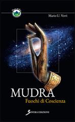 Mudra. Fuochi di coscienza di Mario U. Verri edito da Sovera Edizioni