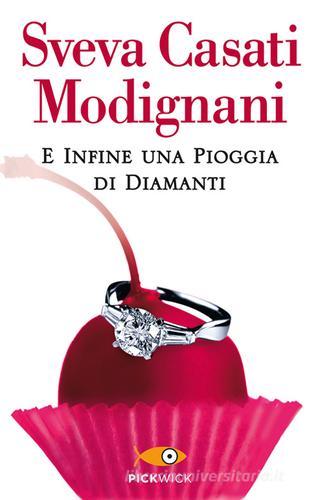 E infine una pioggia di diamanti di Sveva Casati Modignani edito da Sperling & Kupfer