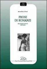 Prose di romanzi. Raccolta di studi (1979-2000) di Anna M. Finoli edito da LED Edizioni Universitarie