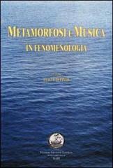 Metamorfosi e musica in fenomenologia edito da Laterza Giuseppe Edizioni