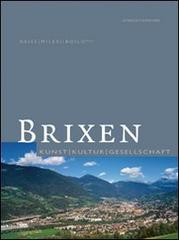 Stadtbuch Brixen vol.2 di Hans Heiss, Carlo Milesi, Christine Roilo edito da Athesia