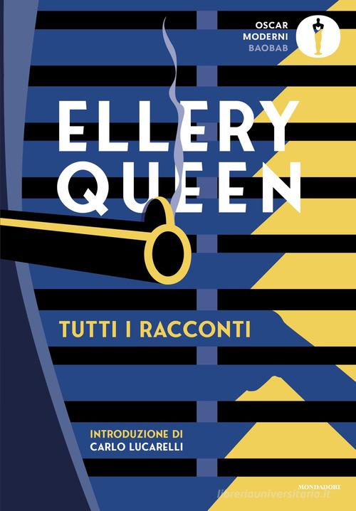 Tutti i racconti di Ellery Queen edito da Mondadori
