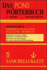 Pons Worterbuch. Dizionario tedesco-italiano, italiano-tedesco (Das) edito da Zanichelli