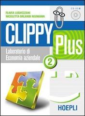 Clippy Plus. Per le Scuole superiori vol.2 di Flavia Lughezzani edito da Hoepli