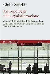 Antropologia della globalizzazione di Giulio Sapelli edito da Mondadori Bruno