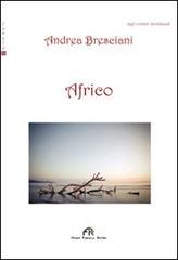 Africo di Andrea Bresciani edito da FPE-Franco Pancallo Editore