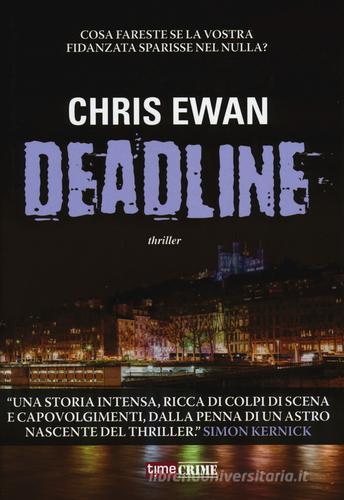 Deadline di Chris Ewan edito da Time Crime
