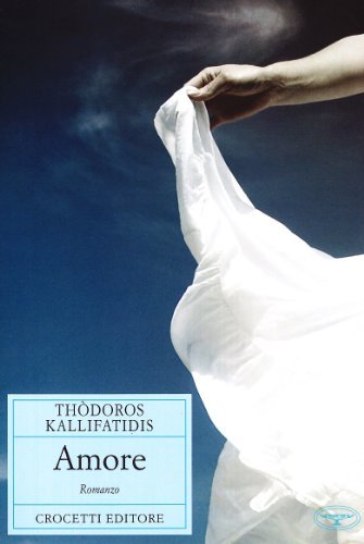 Amore di Thodoros Kallifatidis edito da Crocetti