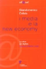 I media e la new economy. La sfida digitale di Giandomenico Celata edito da Guerini e Associati
