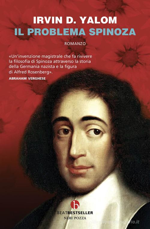 Il problema Spinoza di Irvin D. Yalom edito da BEAT