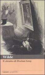 Il ritratto di Dorian Gray di Oscar Wilde edito da Garzanti Libri