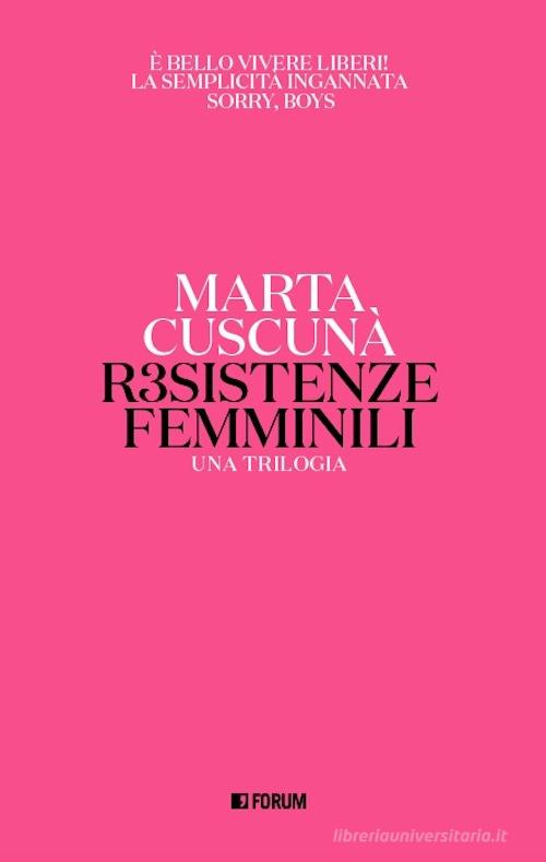 Resistenze femminili. Una trilogia di Marta Cuscunà edito da Forum Edizioni