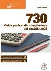 730. Guida pratica alla compilazione del modello 2009 di Franco Galvanini edito da Experta
