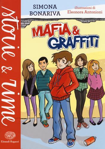 Mafia e graffiti di Simona Bonariva edito da Einaudi Ragazzi