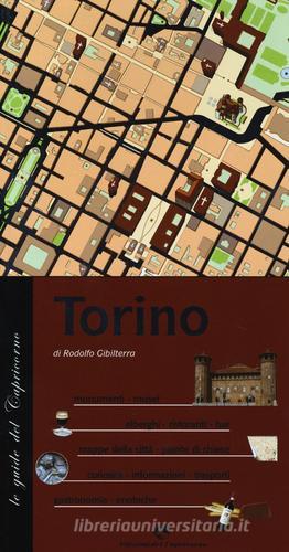Torino di Rodolfo Gibilterra edito da Edizioni del Capricorno