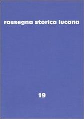 Rassegna storica lucana vol.19 edito da Osanna Edizioni