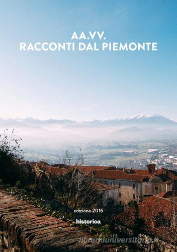 Racconti dal Piemonte edito da Historica Edizioni